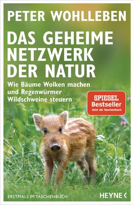 Alle Details zum Kinderbuch Das geheime Netzwerk der Natur: Wie Bäume Wolken machen und Regenwürmer Wildschweine steuern und ähnlichen Büchern