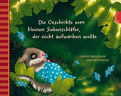 Alle Details zum Kinderbuch Der kleine Siebenschläfer 2: Die Geschichte vom kleinen Siebenschläfer, der nicht aufwachen wollte (2) und ähnlichen Büchern