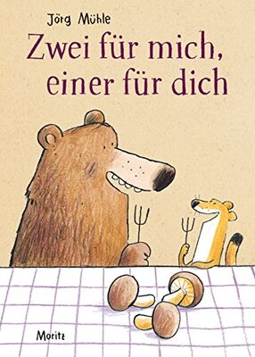 Alle Details zum Kinderbuch Zwei für mich, einer für dich: Ausgezeichnet mit dem Leipziger Lesekompass 2018 und ähnlichen Büchern